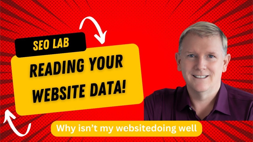 Looking at Google Analytics, Search Console, Google Business Profile & Google Lighthouse together